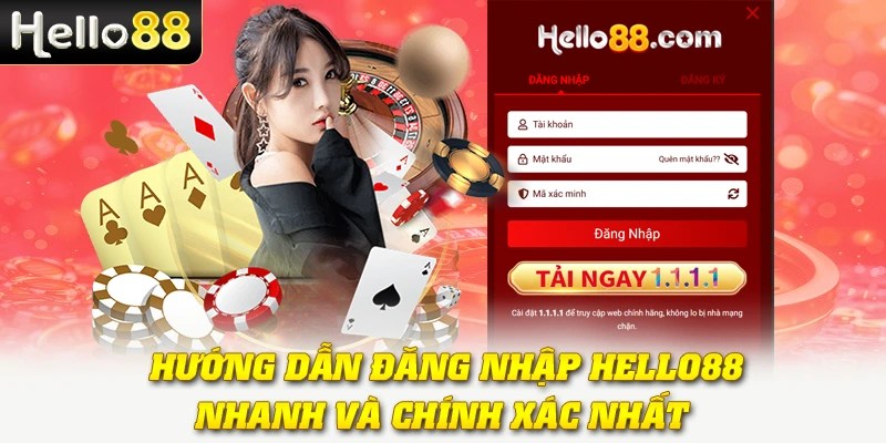 Hướng dẫn đăng nhập Hello88 nhanh và chính xác nhất