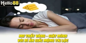 Mơ Thấy Vàng - Giật Mình Với Bí Ẩn Giấc Mộng Tài Lộc
