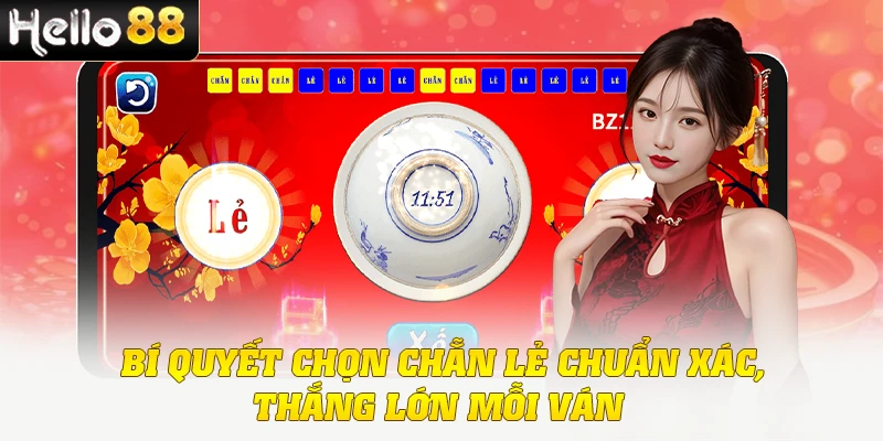 Mẹo Chơi Xóc Đĩa Tăng Tỷ Lệ Thắng Cực Cao Trong Năm 2025 3 Bí quyết chọn chẵn lẻ chuẩn xác, thắng lớn mỗi ván